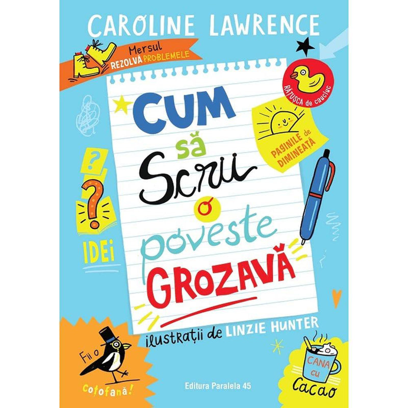 Cum sa scrii o poveste grozava - LAWRENCE Caroline