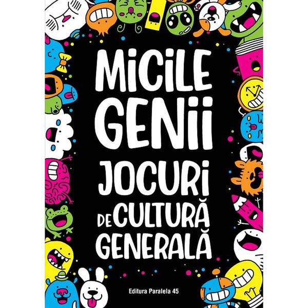 Micile genii: Jocuri de cultura generala - MOORE Gareth