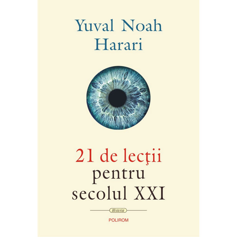 21 de lectii pentru secolul XXI - Yuval Noah Harari